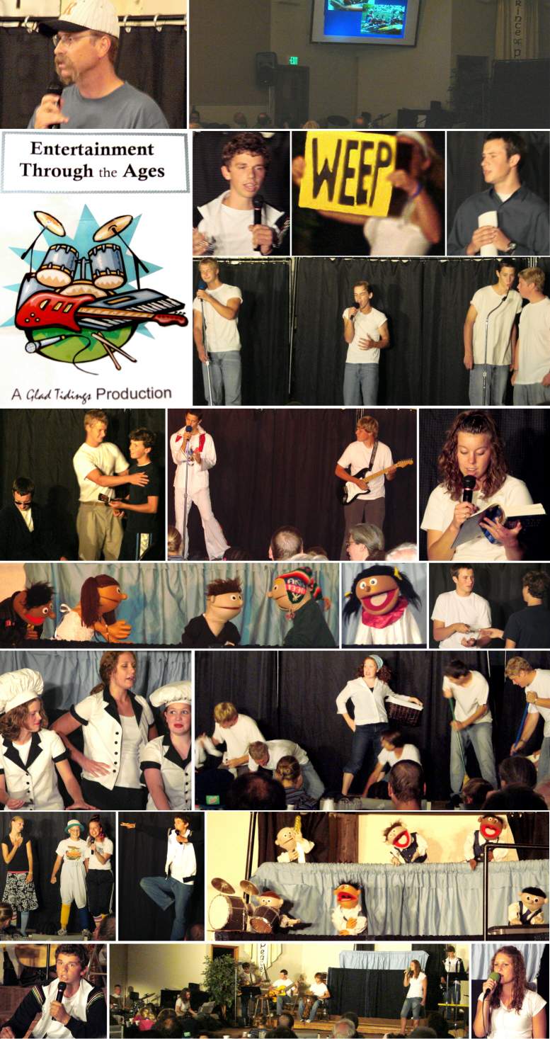 Glad Tidings Fund-Raiser Show
"Entertainment Through the Ages" - 8/25/07
( Click the photo collage to enlarge it.)