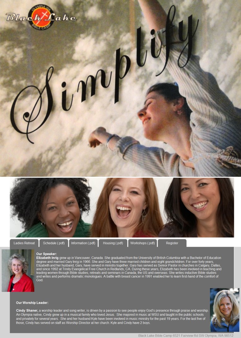 Ladies' Retreat - "Simplify" - October 7-8, 2011
Click here for details at the Black Lake Camp website...
