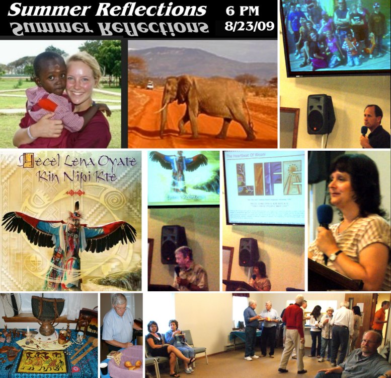 Missions Awareness Night - Summer Reflections - 8/23/09
( Click the photo collage to enlarge it. )
